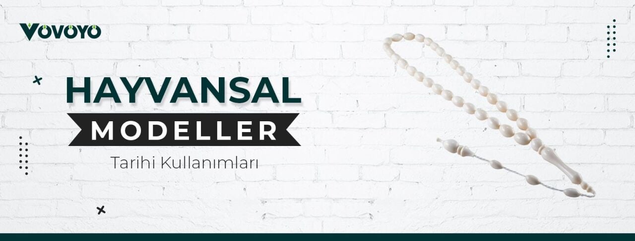 Hayvansal Model Tesbihlerin Tarihçesi