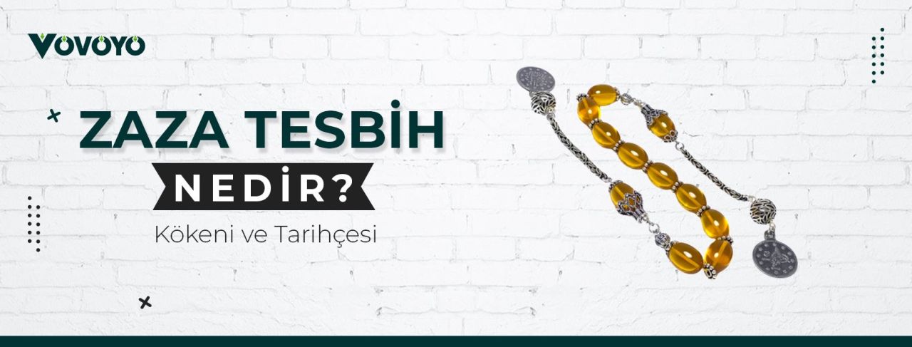 Zaza Tesbih Nedir? Özellikleri ve Modelleri