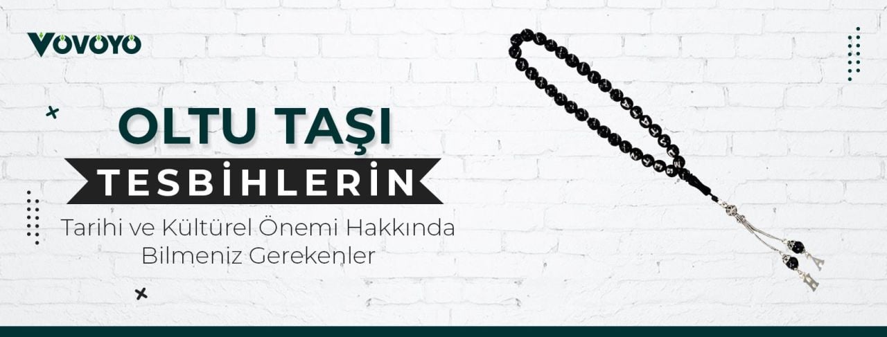 Oltu Taşı Tesbihlerin Tarihi ve Kültürel Önemi