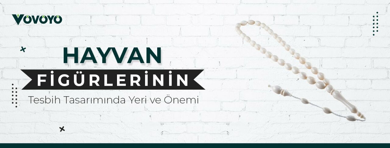 Hayvan Figürlerinin Tesbih Tasarımında Yeri ve Önemi