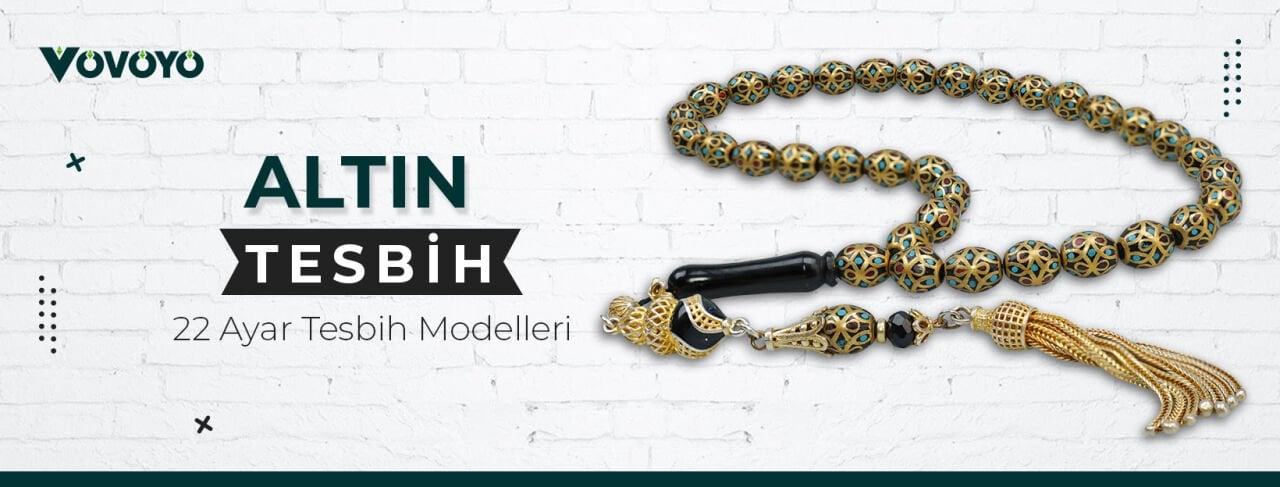 Altın Tesbih 22 Ayar Modelleri ve Fiyatları 2026