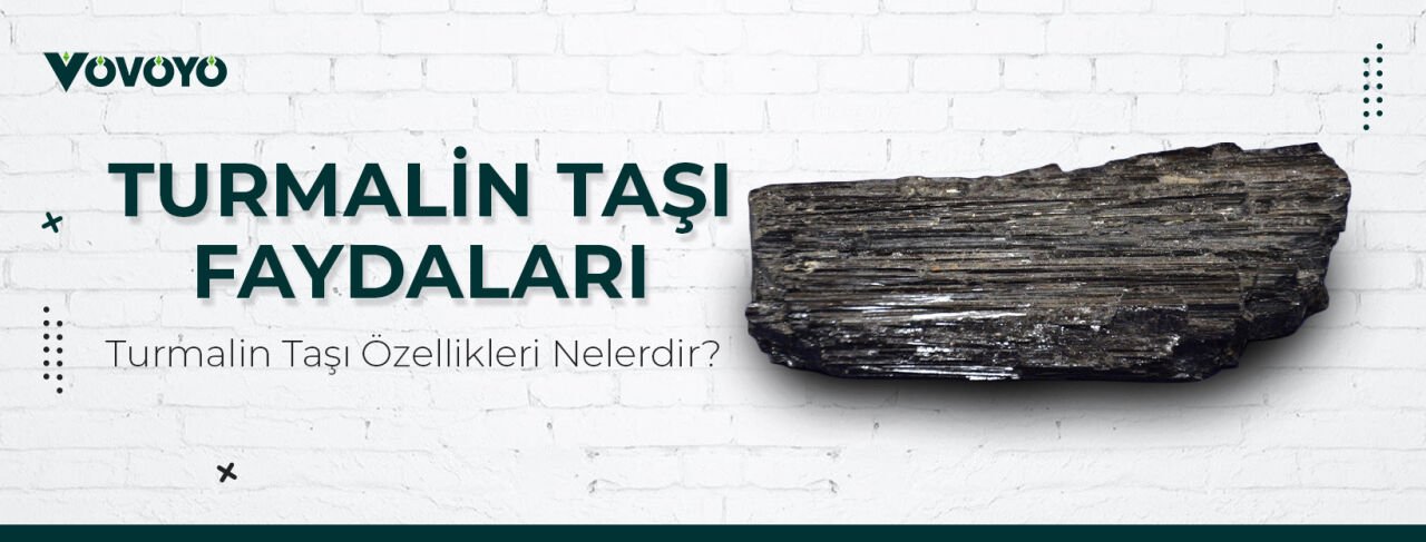 Turmalin Taşı Faydaları