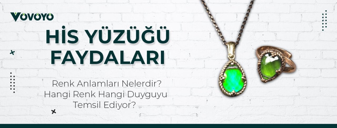 His Yüzüğü Renk Anlamları Nelerdir?